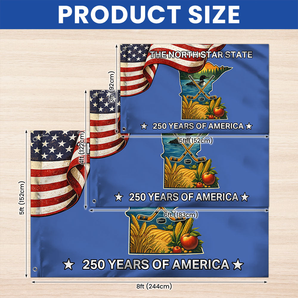 250 Years of America Flag, The North Star State Minnesota Grommet Flag