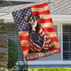 Chihuahua American Patriot Flag, 250 Years Strong Dog US Flag