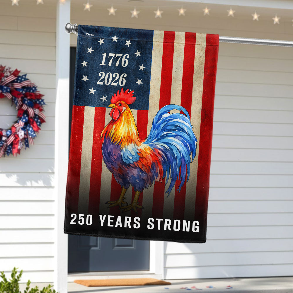 Chicken American Flag, 250 Years Strong Patriotic Rooster US Flag