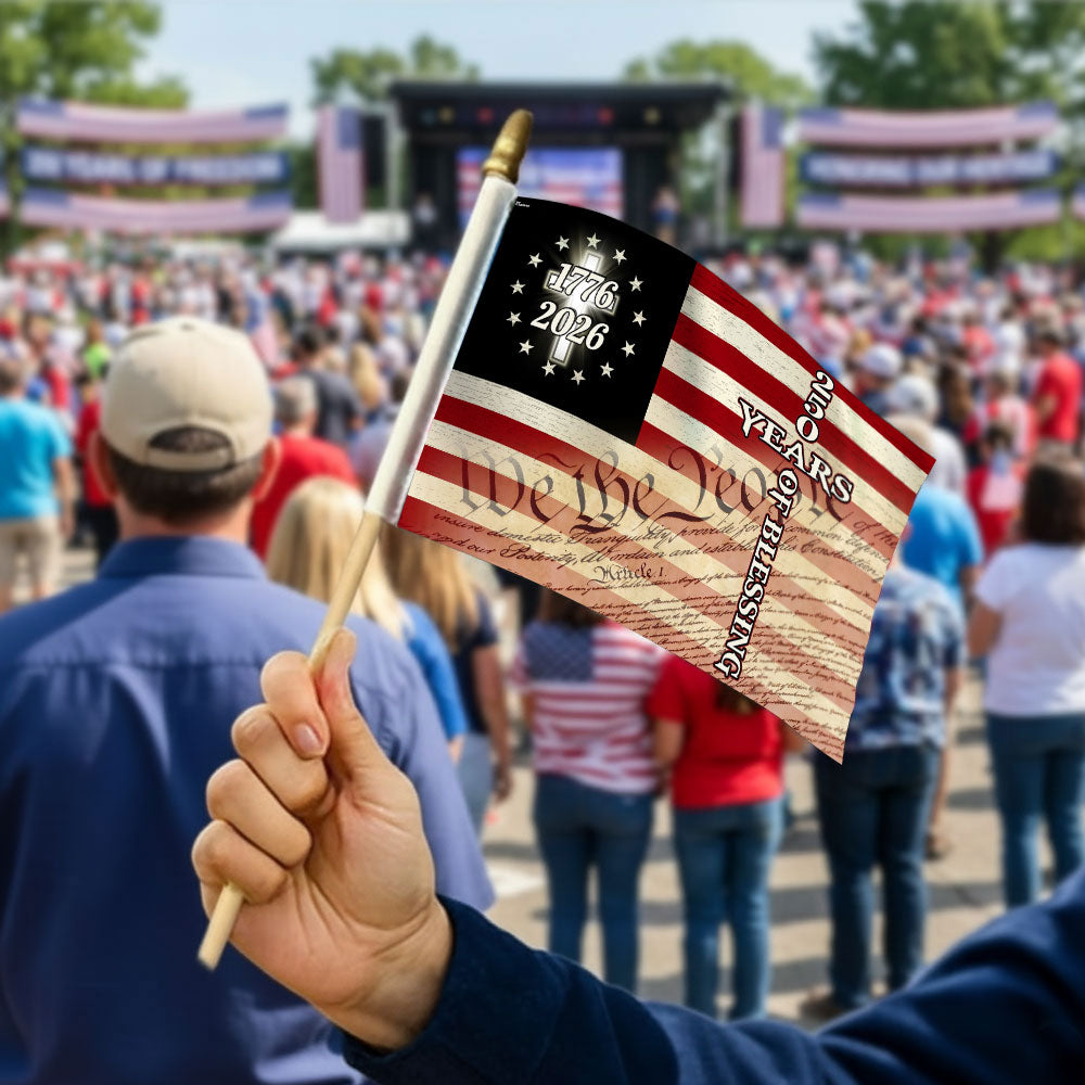 250 Years of Blessing We The People Christian Cross Handheld Flag