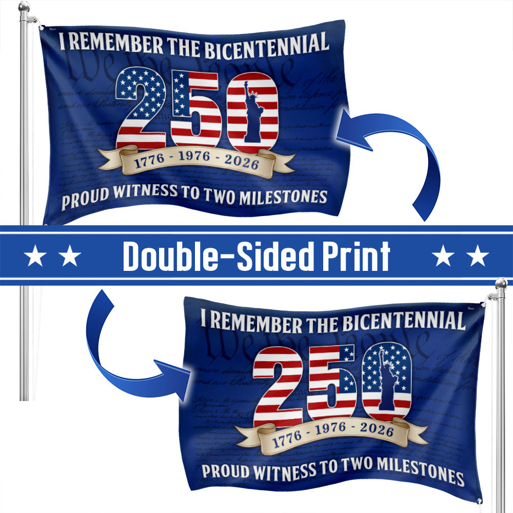 250th Anniversary US Flag, Proud Witness To Two Milestones Grommet Flag