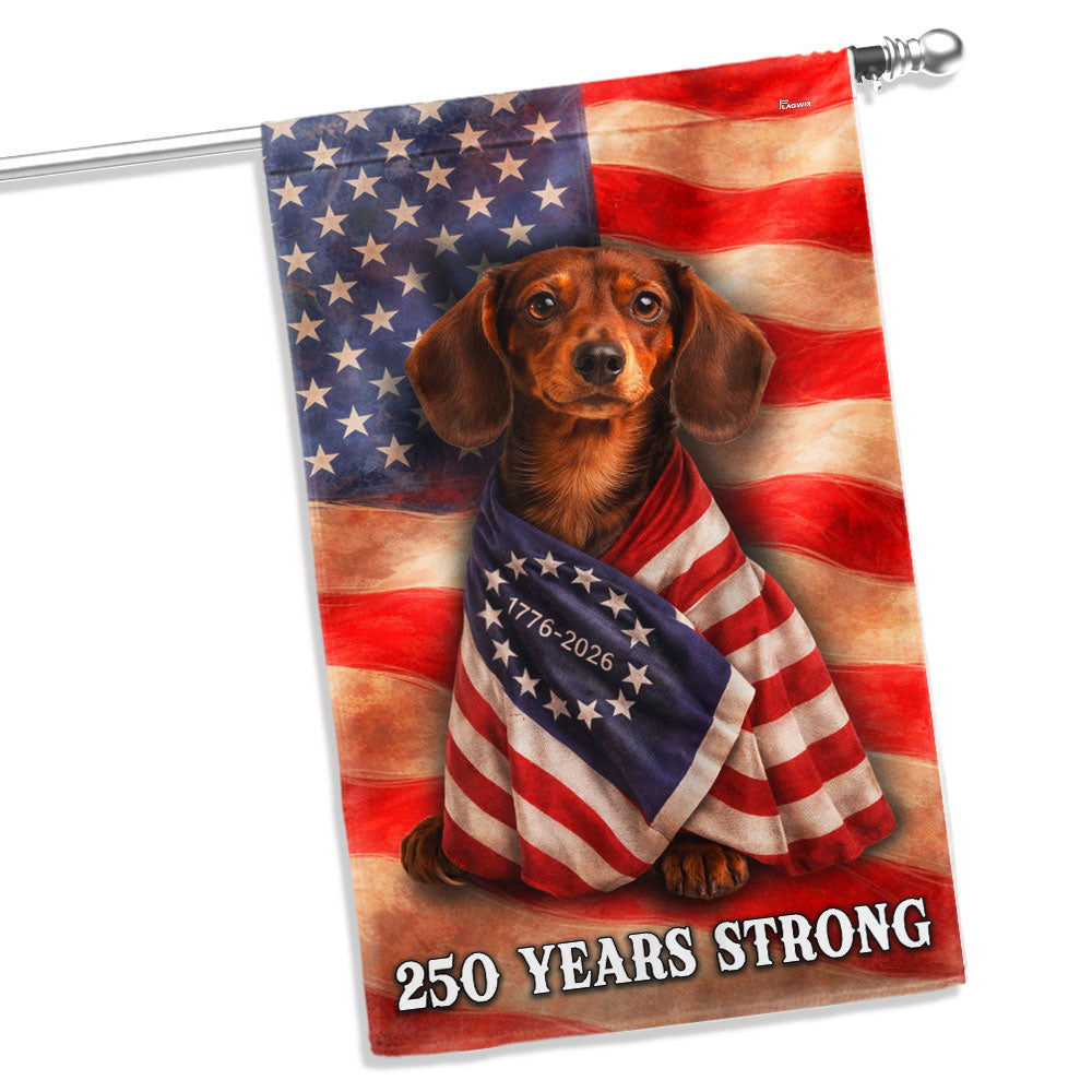 Dachshund American Patriot Flag, 250 Years Strong Dog US Flag