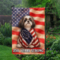 Shih Tzu American Patriot Flag, 250 Years Strong Dog US Flag
