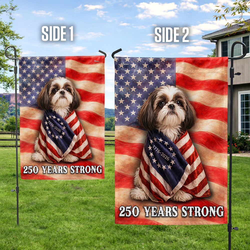 Shih Tzu American Patriot Flag, 250 Years Strong Dog US Flag