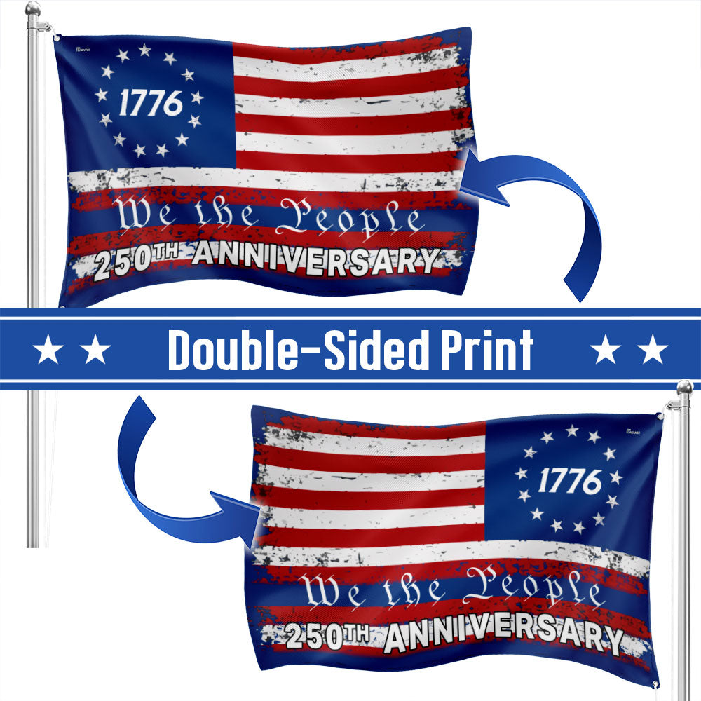 Betsy Ross US Flag, 250th Anniversary 1776 We The People Patriotic Decor