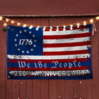 Betsy Ross US Flag, 250th Anniversary 1776 We The People Patriotic Decor