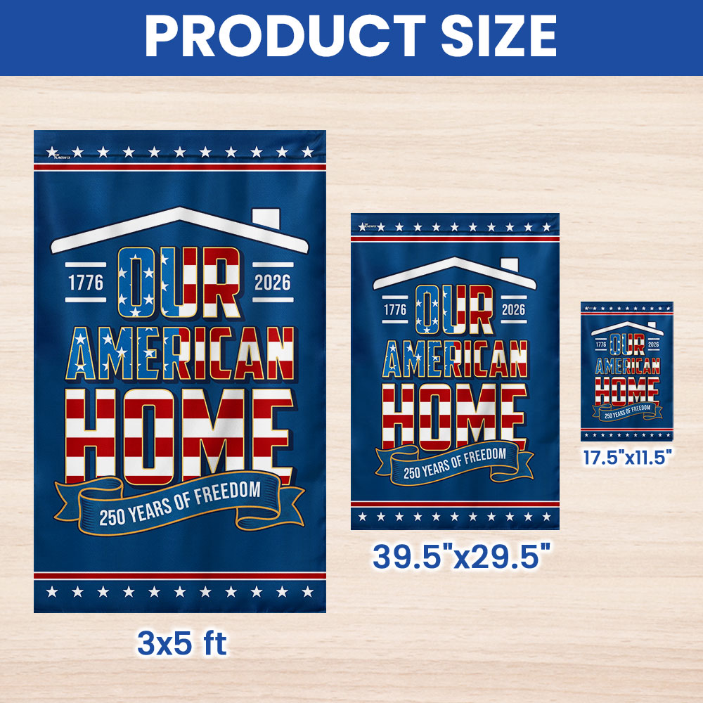 Garden Patriotic Flag, 1776 2026 Our American Home US Flag