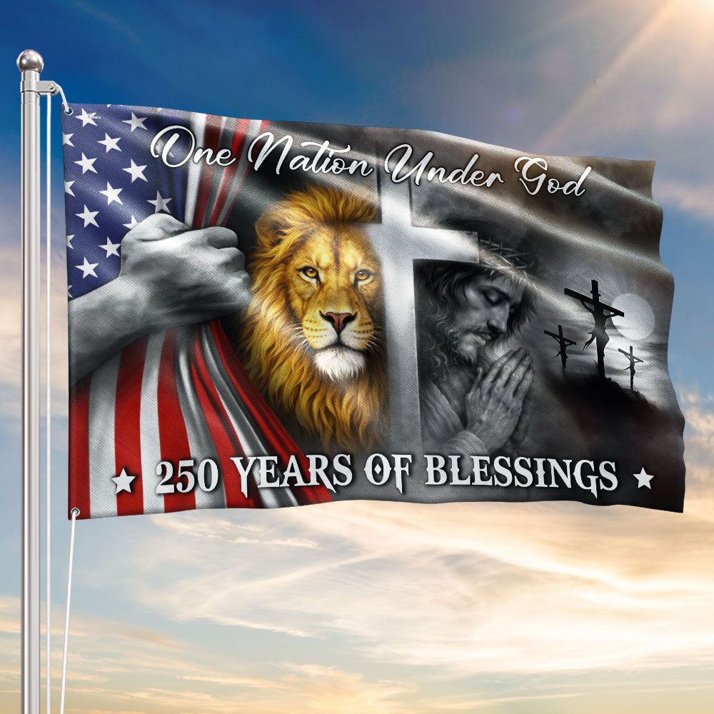 One Nation Under God 250 Years of Blessings Lion Jesus God Grommet Flag