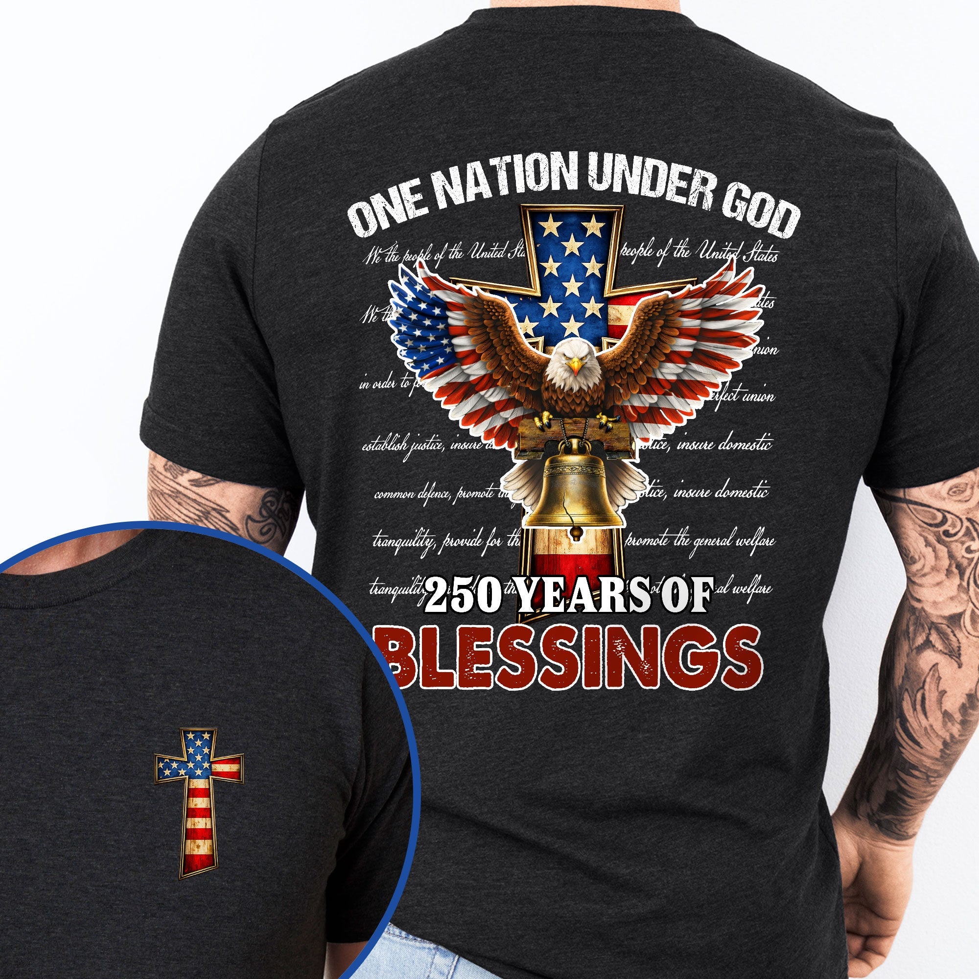 Christian Patriotic T-Shirt, 250 Years of Blessings One Nation Under God Shirt
