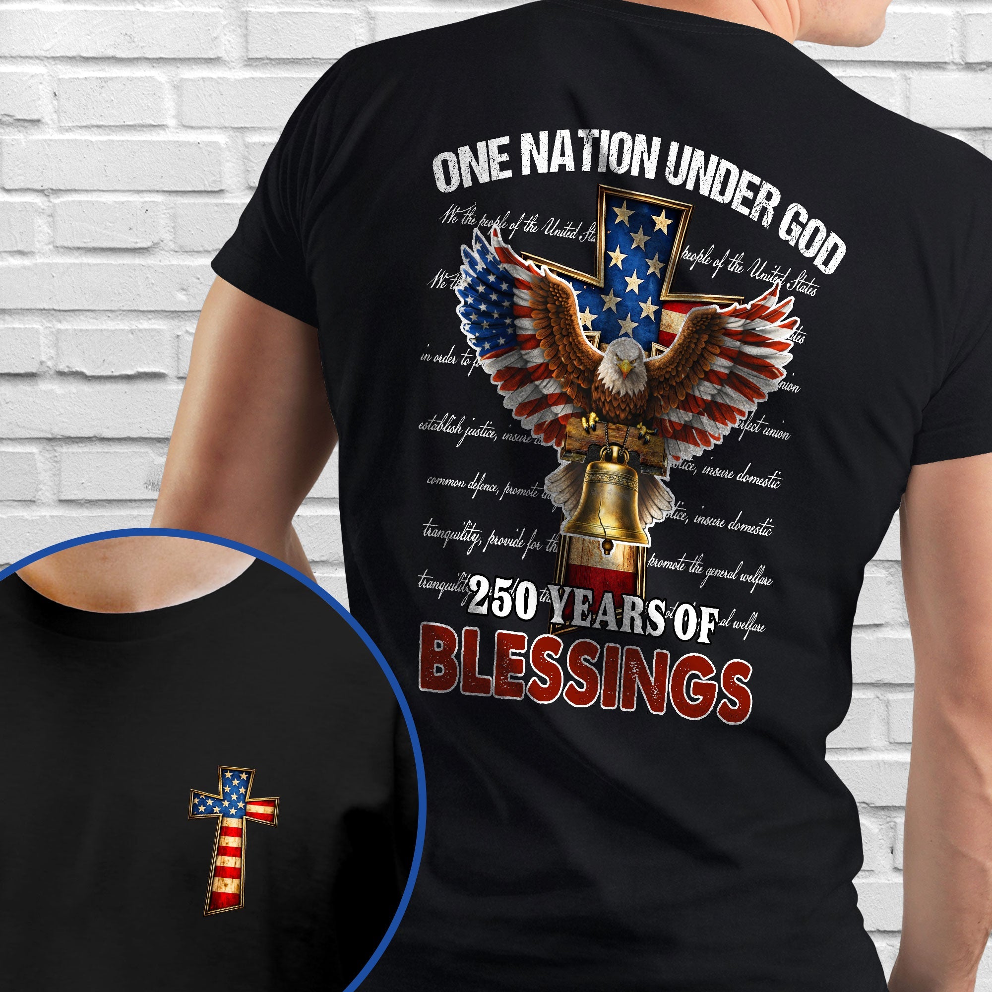 Christian Patriotic T-Shirt, 250 Years of Blessings One Nation Under God Shirt