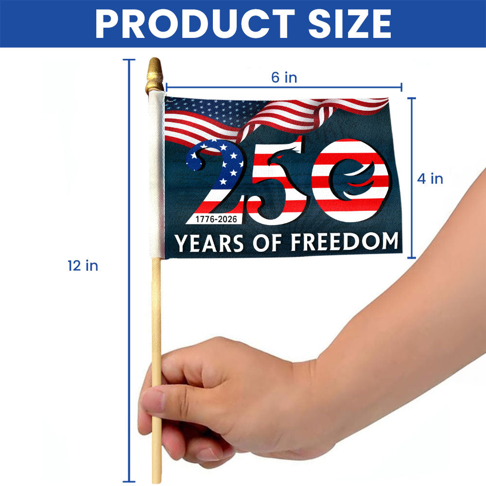 250th Anniversary 1776 2026 Patriotic We The People Handheld Flag