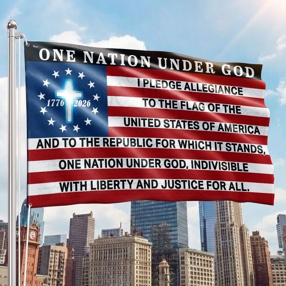 One Nation Under God 1776 2026 The Original Pledge of Allegiance Grommet Flag