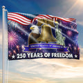 250 Years of Freedom Flag, 4th of July Patriotic Grommet Flag