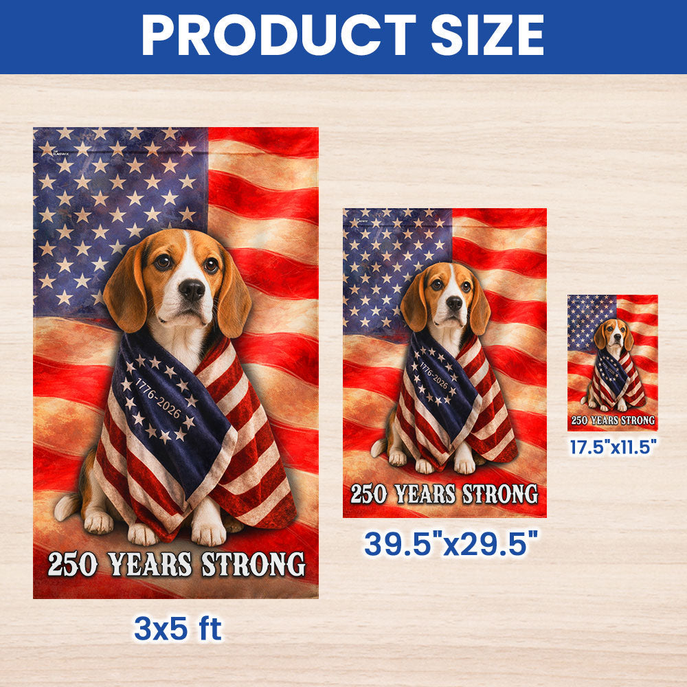 Beagle American Patriot Flag, 250 Years Strong Dog US Flag