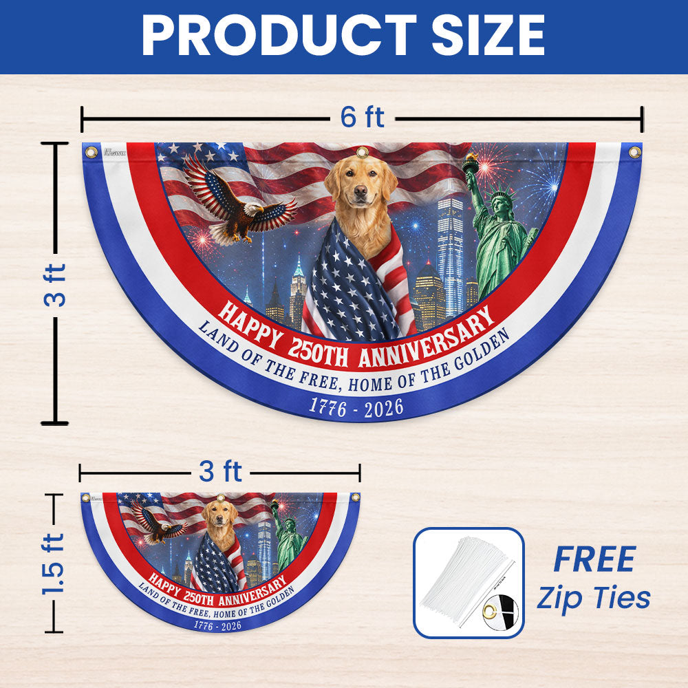 Happy 250th Anniversary Land of The Free Home of Golden Retriever Fan Flag