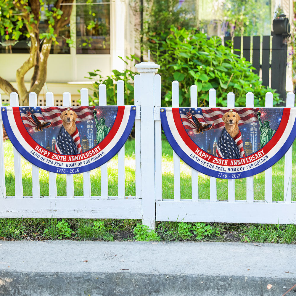 Happy 250th Anniversary Land of The Free Home of Golden Retriever Fan Flag