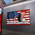 250 Years of Freedom Betsy Ross Flag 1776 2026 Eagle Car Magnet