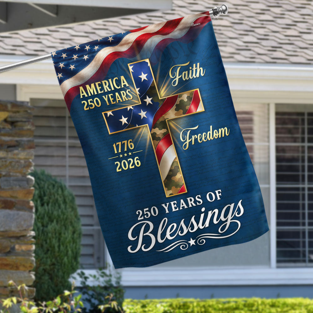 250 Years of Blessings 1776 2026 Faith Freedom Christian Cross US Flag