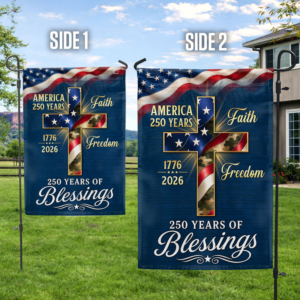 250 Years of Blessings 1776 2026 Faith Freedom Christian Cross US Flag