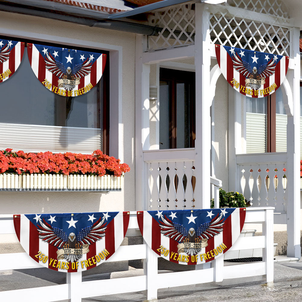 250 Years of Freedom Non-Pleated Fan Flag Patriotic Eagle Bunting
