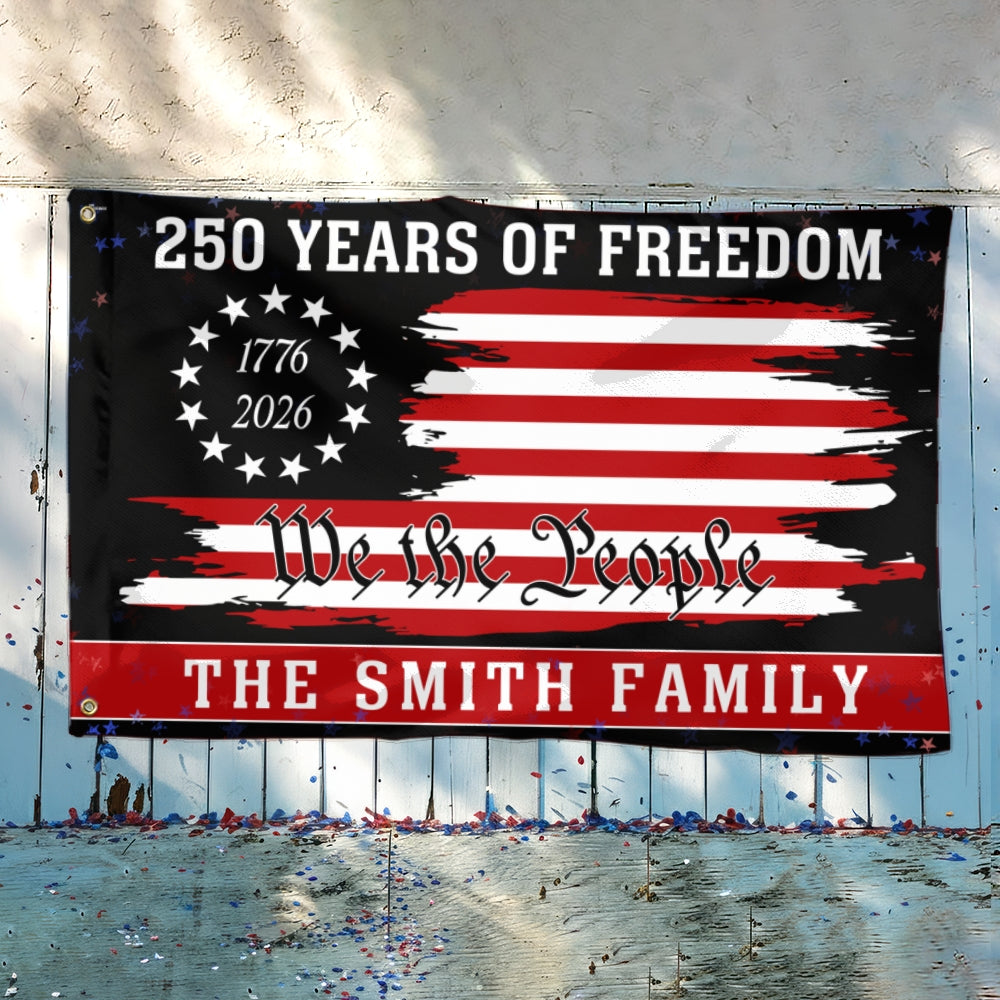 America 250th Anniversary 1776 2026 Custom Flag, Personalized We The People Patriotic Grommet Flag