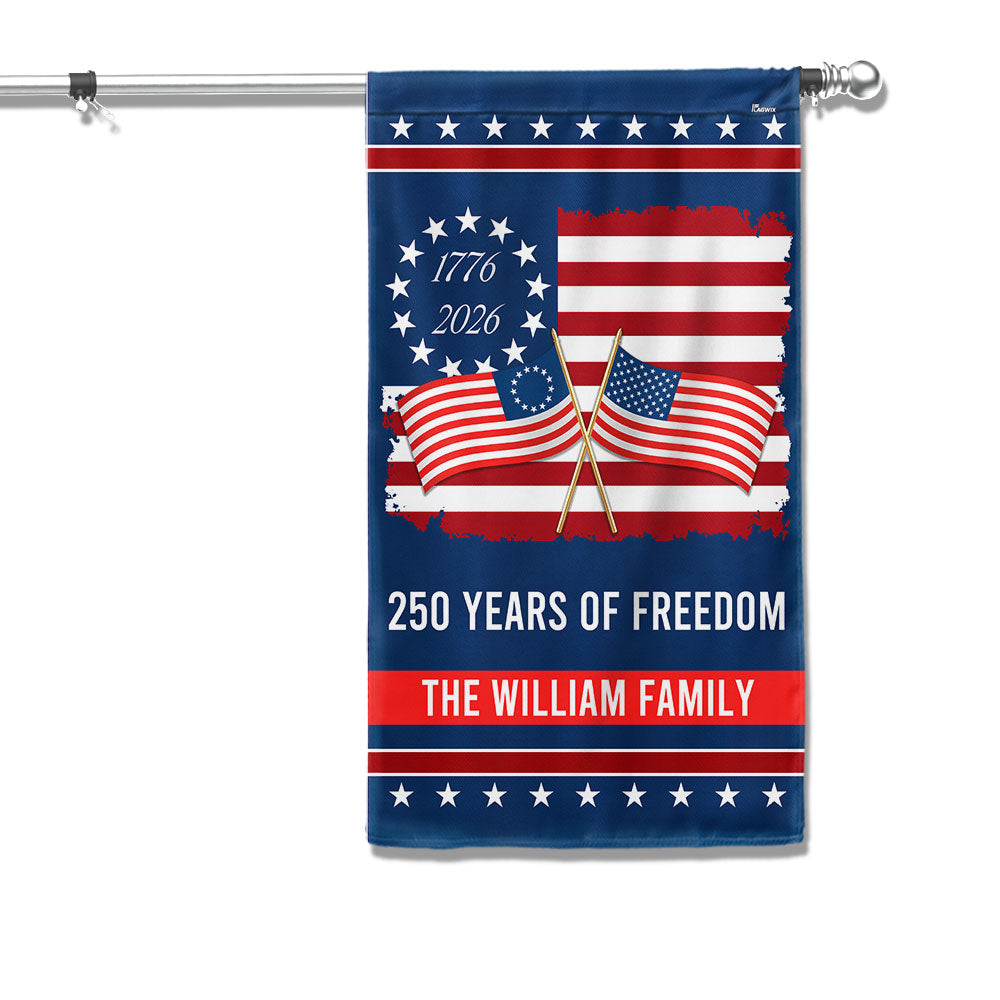 Personalized 250 Years of Freedom Flag, 250th Anniversary Decorative Flag