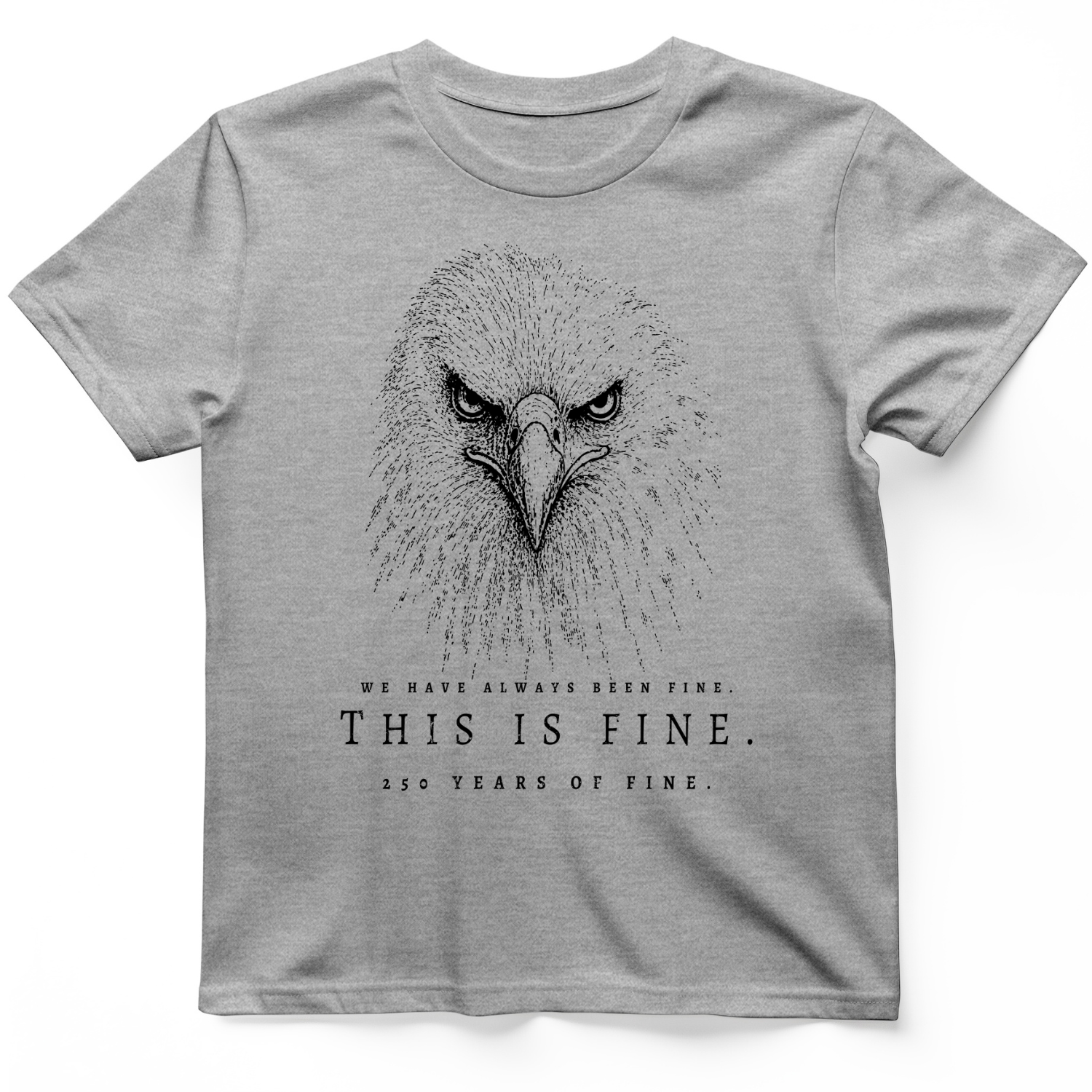 250 Years of Fine T-Shirt