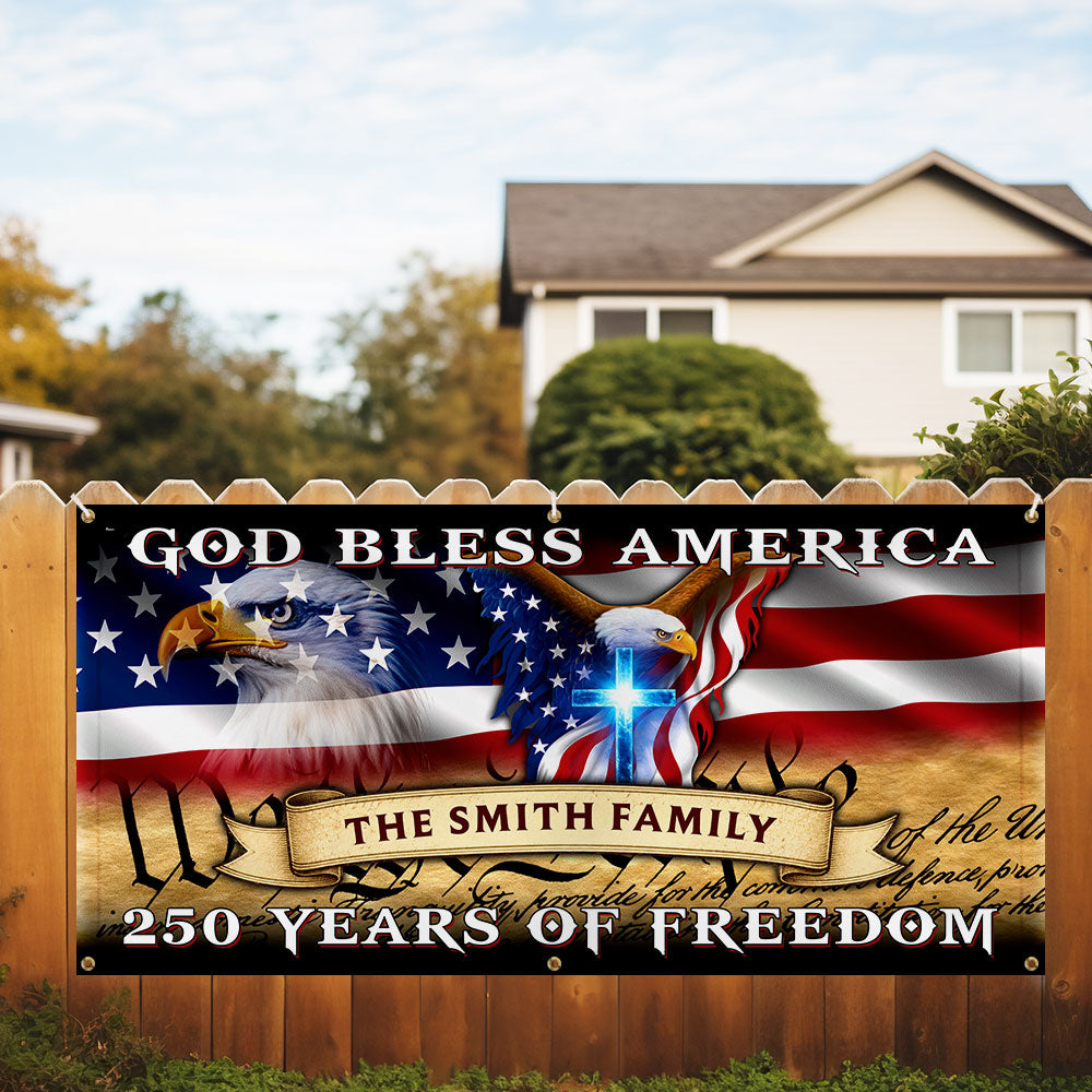 Personalized Fence Banner God Bless America, Patriotic 250 Years of Freedom Custom Outdoor Flag