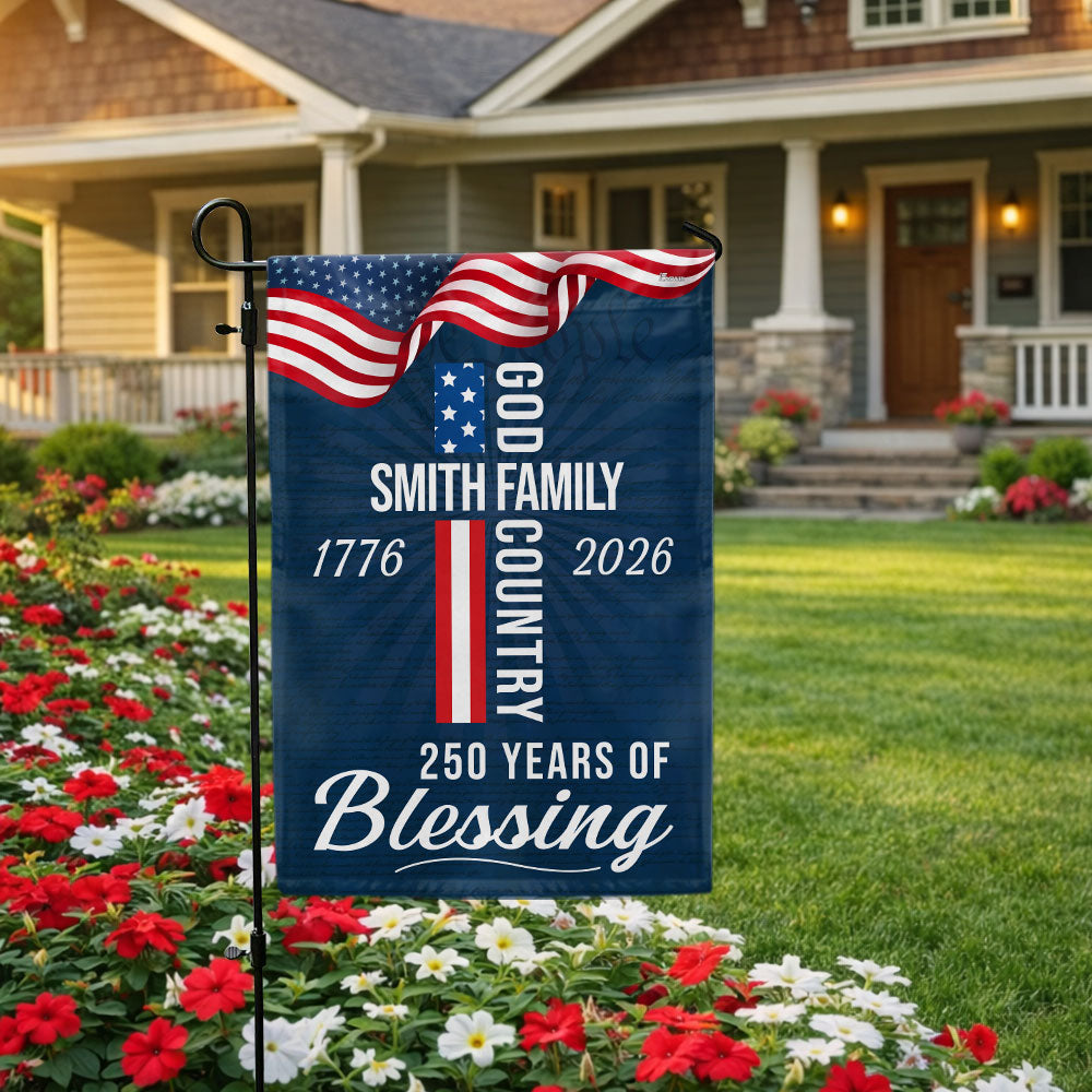 Custom American Patriotic Flag, Personalized 250 Years of Blessing God 1776 2026 Flag Decor