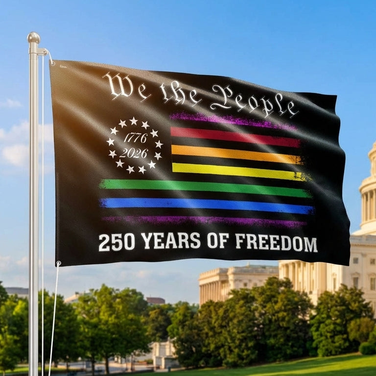 250 Years of Freedom LGBT Pride, We The People Means Everyone 1776 2026 Grommet Flag