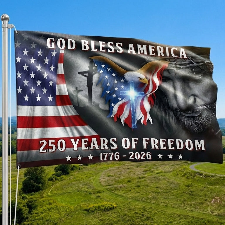 Patriotic Christian 250 Years of Freedom Flag,  God Bless America 1776 2026 Grommet Flag