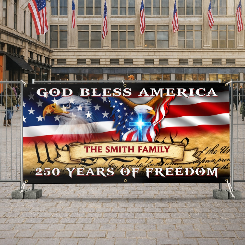 Personalized Fence Banner God Bless America, Patriotic 250 Years of Freedom Custom Outdoor Flag
