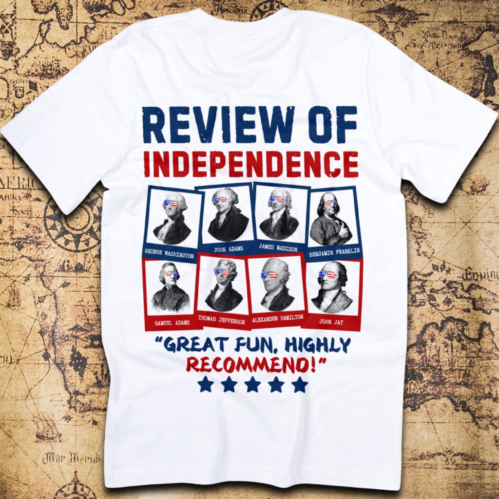 Review of Independence T-Shirt