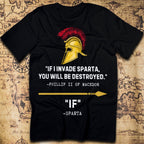 "If" I Invade Sparta T-Shirt