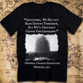 We May Not Make History – Battle of Messines 1917 T-Shirt