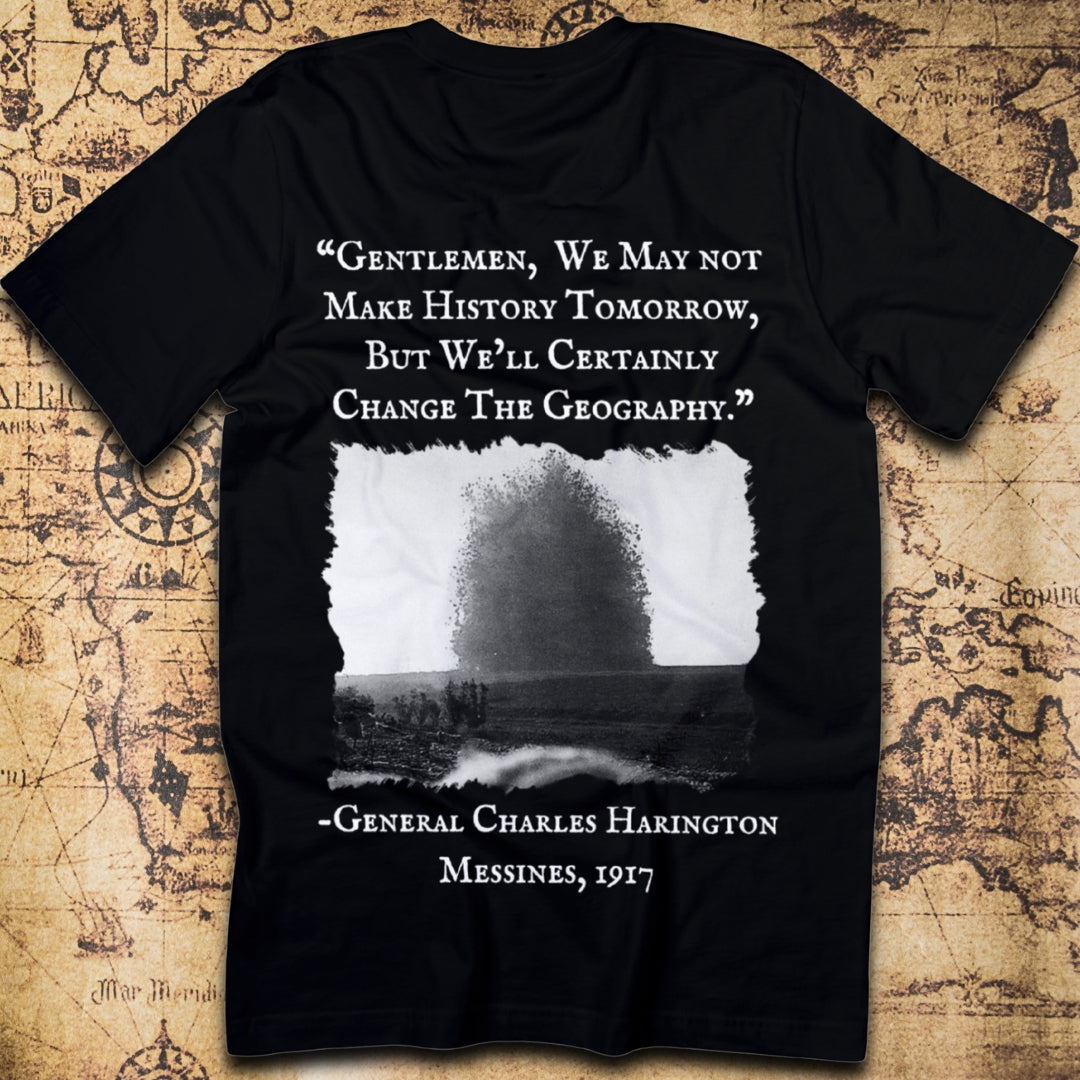 We May Not Make History – Battle of Messines 1917 T-Shirt