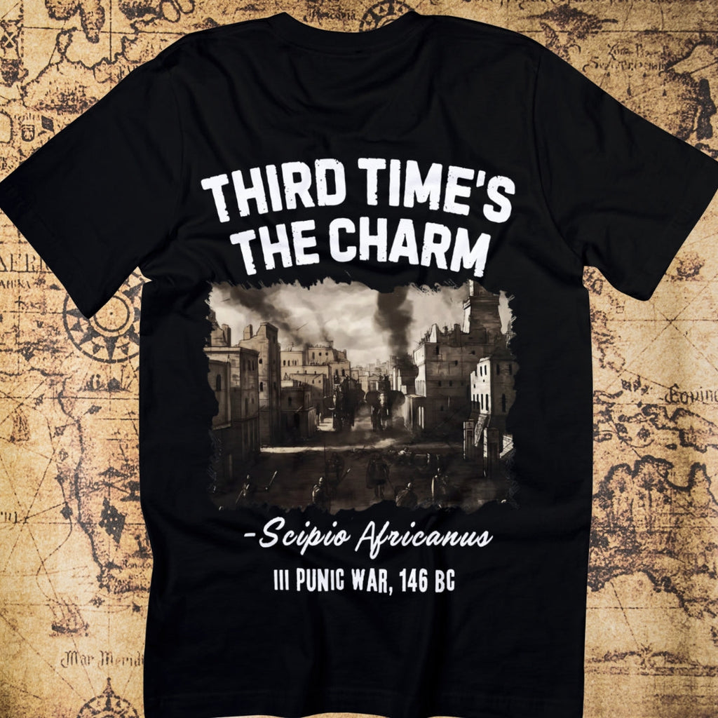 Third Time’s the Charm – Scipio & the Third Punic War T-Shirt