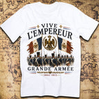 Vive L'Empereur Grande Armée Napoleon 1804–1815 T-Shirt