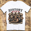 History Buff Because Knowledge Is Power And So Are Biceps T-Shirt