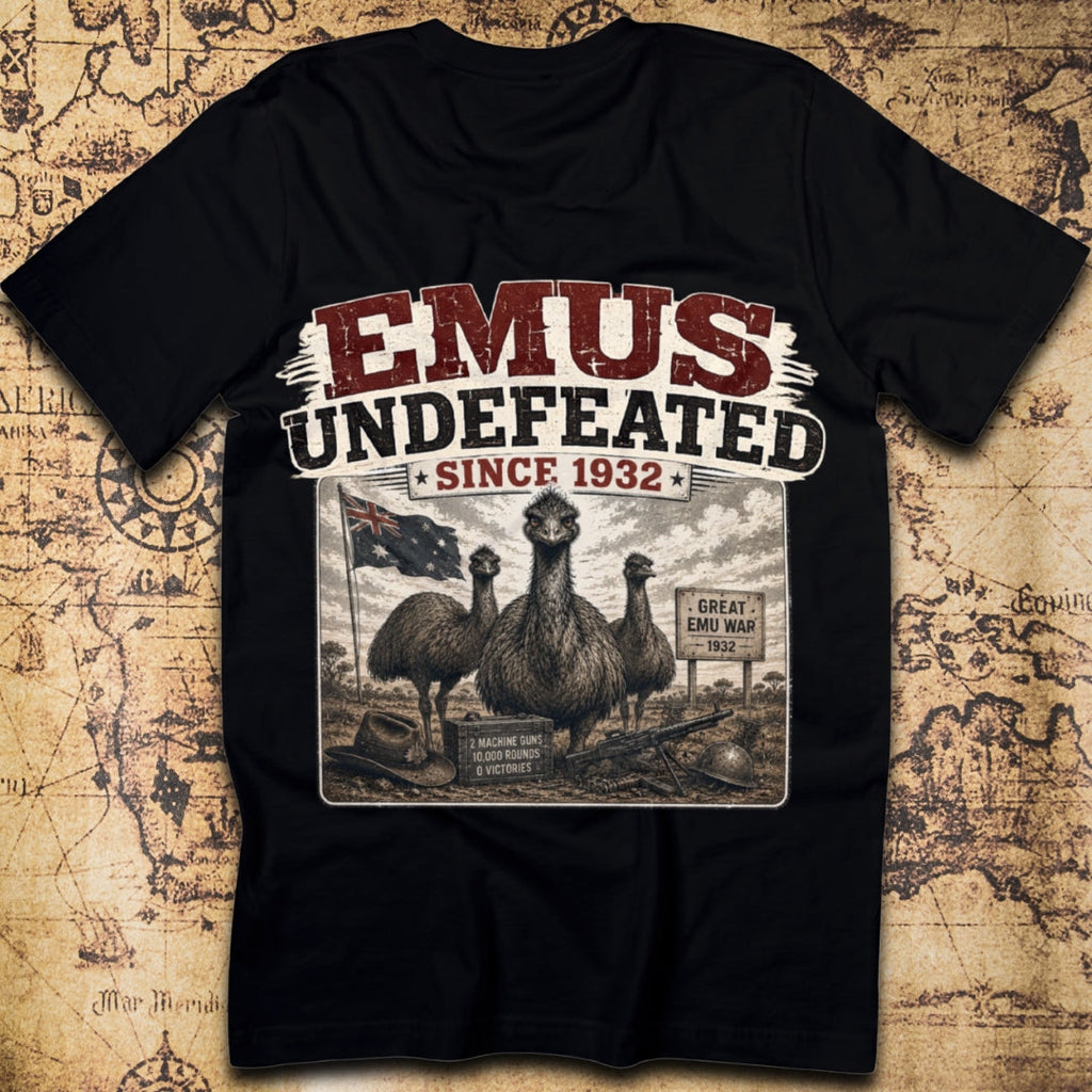 Emus Undefeated Since 1932 Great Emu War T-Shirt