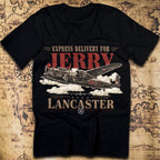 Express Delivery For Jerry – Avro Lancaster Bomber T-Shirt