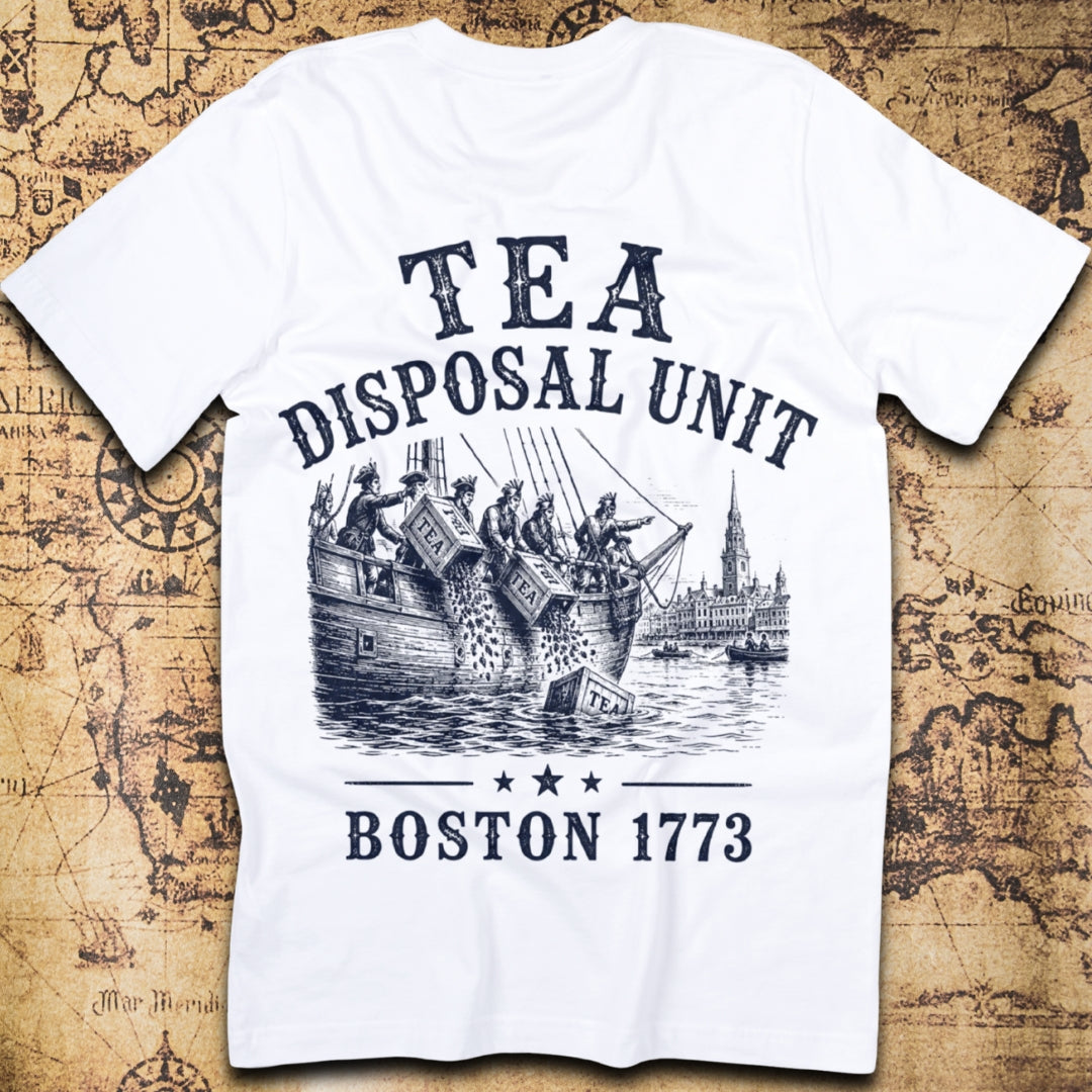 Tea Disposal Unit — Boston 1773 T-Shirt