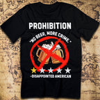 Prohibition One-Star Review – “No Beer, More Crime” T-Shirt