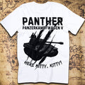 Panther Tank “Here Kitty, Kitty" (Panzerkampfwagen V) T-Shirt