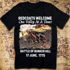 Redcoats Welcome, One Volley at a Time – Bunker Hill T-Shirt