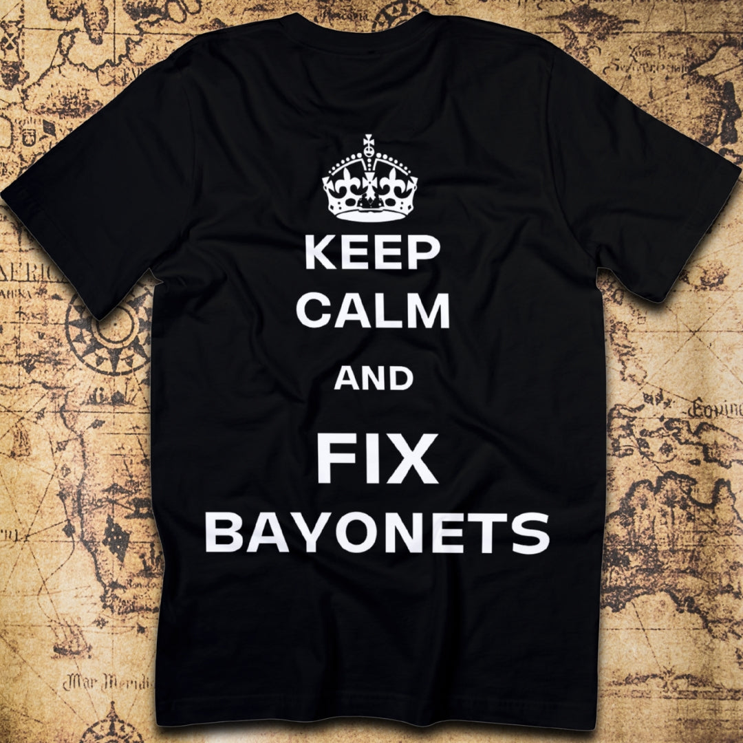 Keep Calm & Fix Bayonets T-Shirt