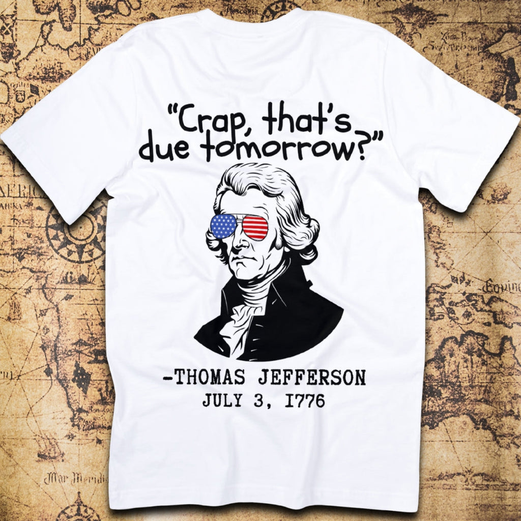 Thomas Jefferson, 3rd July 1776 T-Shirt