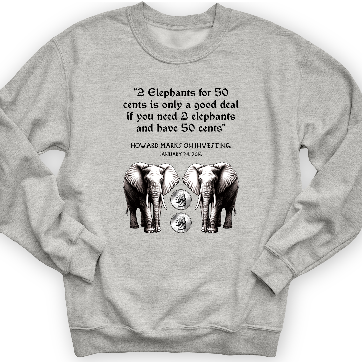 2 Elephants for 50 Cents Crewneck