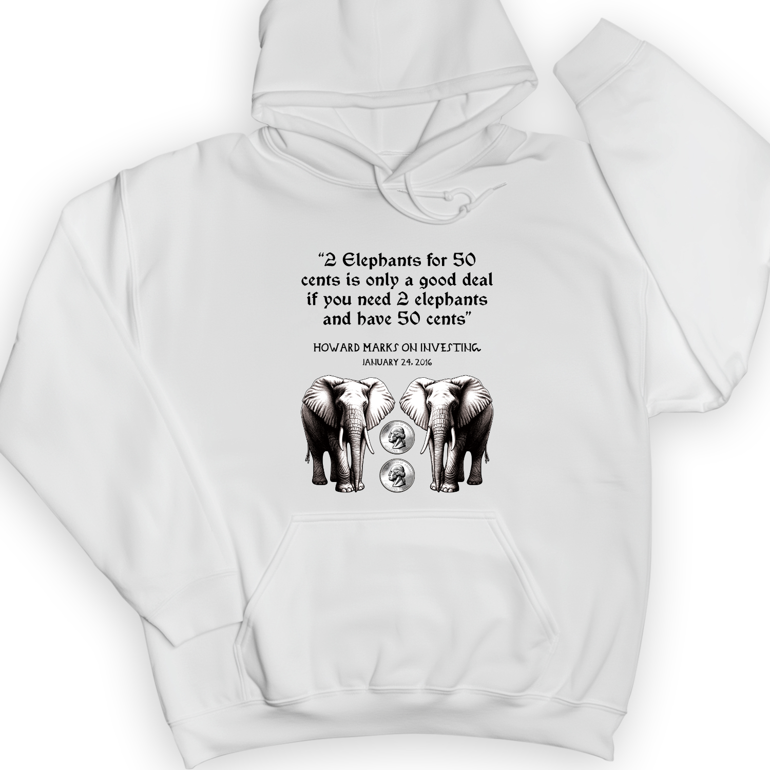 2 Elephants for 50 Cents Hoodie