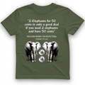 2 Elephants for 50 Cents T-Shirt